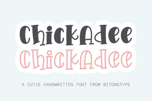 Chickadee Font Review: A Sweet Display Typeface for Campaigns