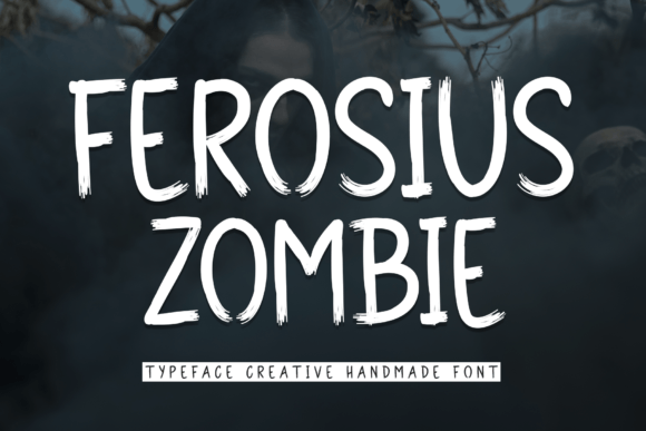 Ferosius Zombies: A Sweet Display Font for Makers