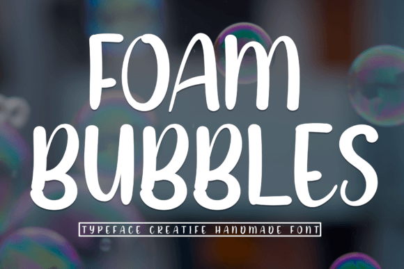 Foam Bubbles Font: A Playful Touch for Your Brand