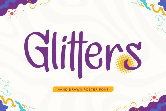 Glitters Font: A Playful Display Typeface for Digital Campaigns