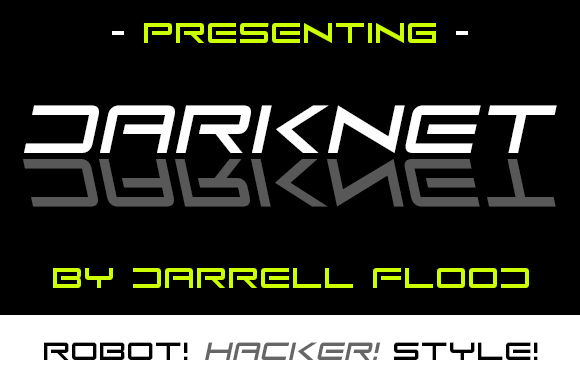 Using the Darknet Font to Sharpen Digital Campaign Messages